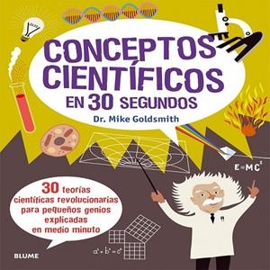 CONCEPTOS CIENTÍFICOS EN 30 SEGUNDOS | 9788498017908 | GOLDSMITH, MIKE
