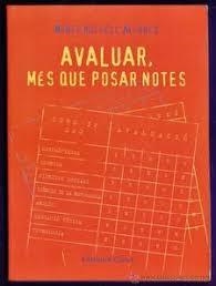 AVALUAR MÉS QUE POSAR NOTES | 9788482970301 | ROSSELL ALFONSO, MERCÈ