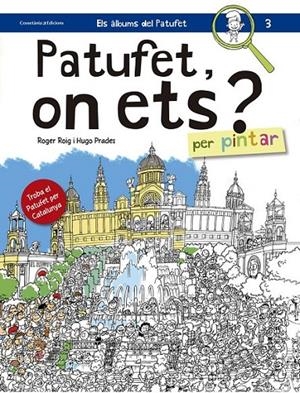 PATUFET, ON ETS? PER PINTAR | 9788490344057 | ROIG PRADES, ROGER