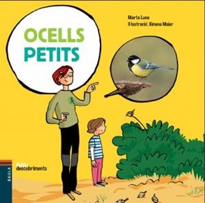 OCELLS PETITS | 9788447930371 | LUNA SANJUAN, MARTA