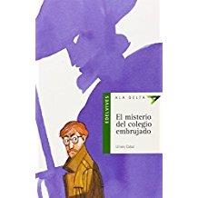 EL MISTERIO DEL COLEGIO EMBRUJADO | 9788426348531 | DELGADO SALAS, CARMEN/PUERTO ARRIBAS, CARLOS
