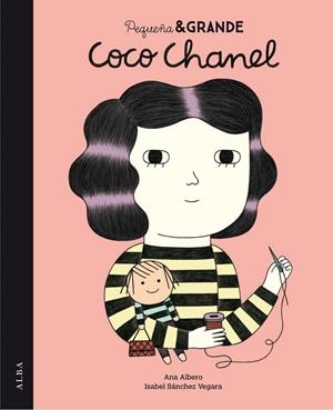 PEQUEÑA Y GRANDE COCO CHANEL | 9788490650394 | SÁNCHEZ VEGARA, MARÍA ISABEL