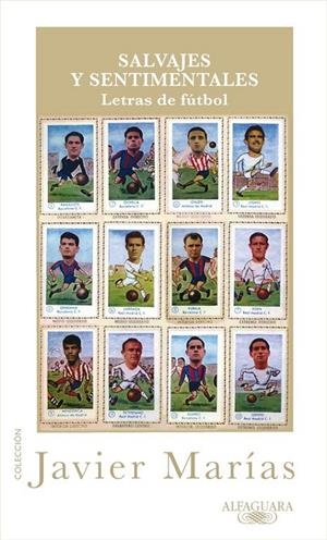 SALVAJES Y SENTIMENTALES | 9788420405360 | JAVIER MARÍAS