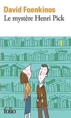 LE MYSTERE HENRI PICK | 9782072762031 | FOENKINOS, DAVID