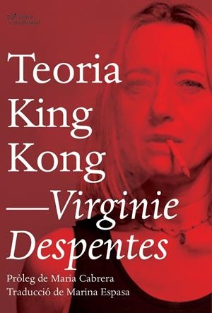 TEORIA KING KONG | 9788494782916 | DESPENTES, VIRGINIE