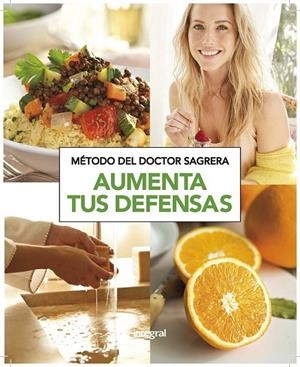 MÉTODO DEL DR. SAGRERA. AUMENTA TUS DEFENSAS | 9788490569153 | SAGRERA FERRANDIZ, JORDI