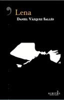 LENA | 9788417077327 | VÁZQUEZ SALLÉS, DANIEL