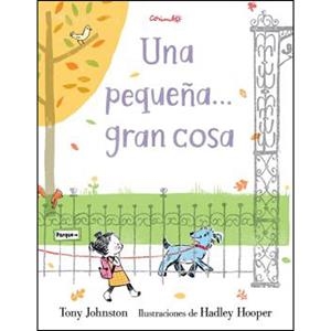 UNA PETITA PERÒ GRAN COSA | 9788484705710 | TONY JOHNSTON