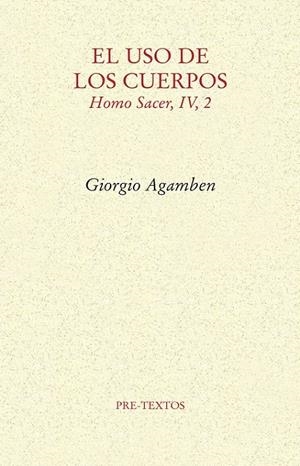 EL USO DE LOS CUERPOS | 9788417143121 | AGAMBEN, GIORGIO