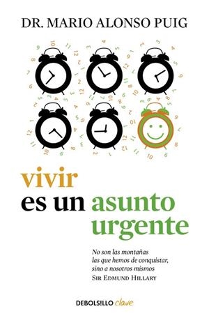 VIVIR ES UN ASUNTO URGENTE | 9788490625965 | DR. MARIO ALONSO PUIG