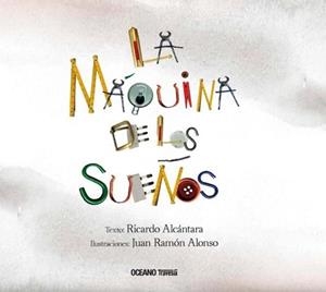 LA MAQUINA DE LOS SUEÑOS | 9786075270852