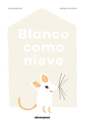 BLANCO COMO NIEVE | 9788494744624 | BENEGAS ORTIZ, MAR