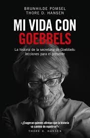 MI VIDA CON GOEBBELS | 9788494740060 | HANSEN POMSEL