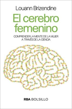 EL CEREBRO FEMENINO (BOLSILLO) | 9788490569504 | BRIZENDINE , LOUANN