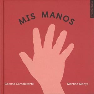 MIS MANOS | 9788417303020