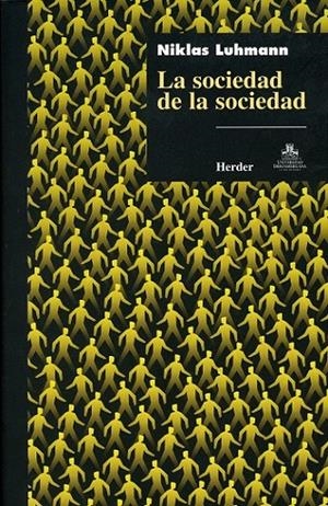 LA SOCIEDAD DE LA SOCIEDAD | 9789685807203 | LUHMANN, NIKLAS