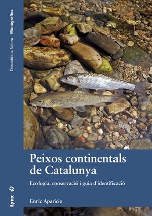 PEIXOS CONTINENTALS DE CATALUNYA | 9788416728015 | APARICIO MANAU, ENRIC