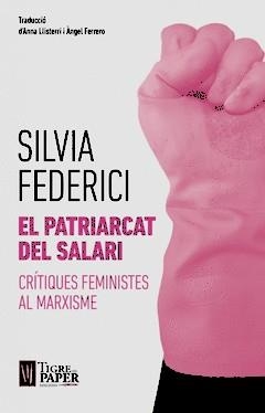 EL PATRIARCAT DEL SALARI | 9788416855131 | FEDERICI, SILVIA