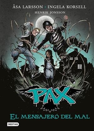 PAX. EL MENSAJERO DEL MAL | 9788408149279 | LARSSON, ÅSA/KORSELL, INGELA/JONSSON, HENRIK