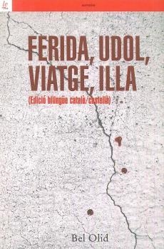 FERIDA, UDOL, VIATGE ILLA | 9788472908727 | OLID, BEL