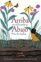 ARRIBA EN EL HUERTO Y ABAJO EN LA TIERRA | 9788484705758 | KATE MESSNER & CHRISTOPHER SILAS NEAL