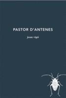 PASTOR D'ANTENES | 9788494662430 | VIGÓ ARNAU, JOAN