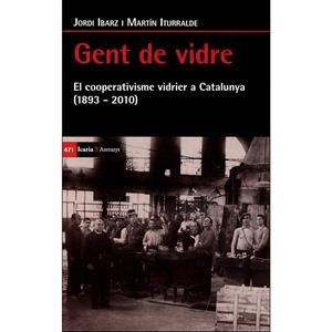 GENT DE VIDRE | 9788498888188 | JORDI IBARZ I MARTÍN ITURRALDE