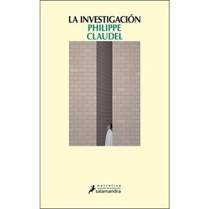 LA INVESTIGACIÓN | 9788498388411 | CLAUDEL, PHILIPPE