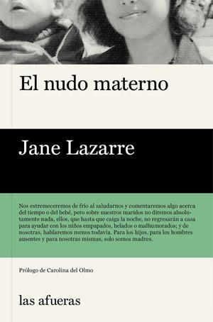 EL NUDO MATERNO | 9788494733727 | LAZARRE, JANE