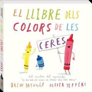 EL LLIBRE DELS COLORS DE LES CERES | 9788416394869 | DAYWALT, DREW