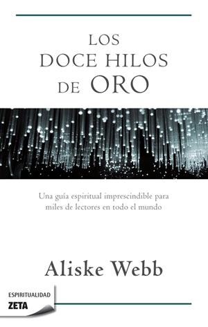 LOS DOCE HILOS DE ORO | 9788498722901 | ALISKE WEBB