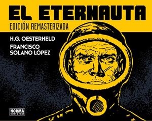 EL ETERNAUTA,. EDICION REMASTERIZADA | 9788467931457