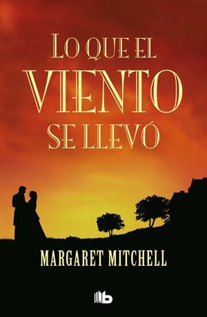LO QUE EL VIENTO SE LLEVÓ | 9788496778450 | MARGARET MITCHELL