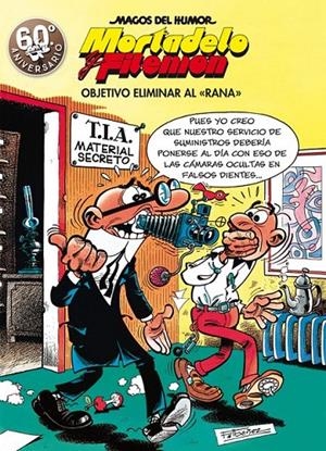OBJETIVO ELIMINAR AL RANA (MAGOS DEL HUMOR MORTADELO Y FILEMÓN 190) | 9788466663298 | FRANCISCO IBÁÑEZ