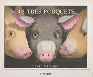 ELS TRES PORQUETS | 9788426132925 | WIESNER, DAVID
