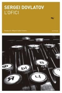 L'OFICI | 9788494833236 | DOBLATOV, SERGEI