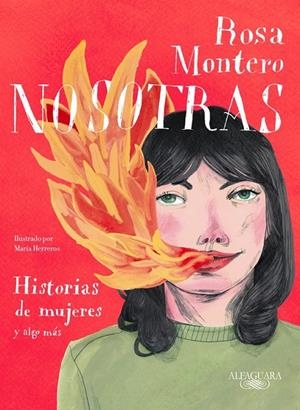 NOSOTRAS. HISTORIAS DE MUJERES Y ALGO MÁS | 9788420433349 | MONTERO, ROSA