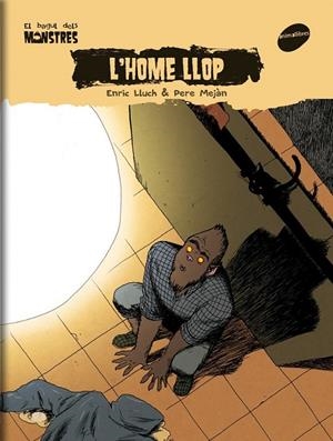 L'HOME LLOP | 9788496726734 | LLUCH GIRBÉS, ENRIC