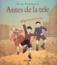 ANTES DE LA TELE | 9788484702146 | POMMAUX, YVAN