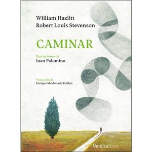CAMINAR | 9788417281571 | HAZLITT, WILLIAM/STEVENSON, ROBERT LOUISE
