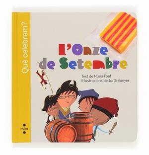 C-QUE CELEBREM?L'ONZE DE SETEMBRER | 9788466132084 | FONT I FERRÉ, NÚRIA