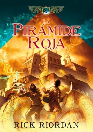 LA PIRÁMIDE ROJA (LAS CRÓNICAS DE LOS KANE 1) | 9788484417552 | RICK RIORDAN