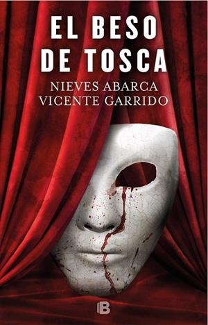 EL BESO DE TOSCA | 9788466663014 | GARRIDO, VICENTE/ABARCA, NIEVES