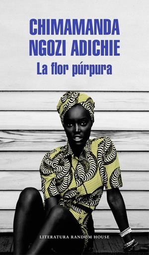 LA FLOR PÚRPURA | 9788439731214 | NGOZI ADICHIE, CHIMAMANDA