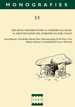 DÒLMENS I MENHIRS ENTRE LA TORDERA I EL BESÒS | 9788494473029 | VVAA