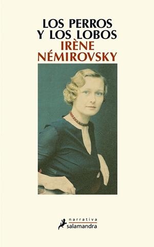 LOS PERROS Y LOS LOBOS | 9788498383584 | NÉMIROVSKY, IRÈNE