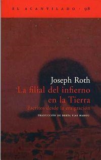 LA FILIAL DEL INFIERNO EN LA TIERRA | 9788496136724 | ROTH, JOSEPH