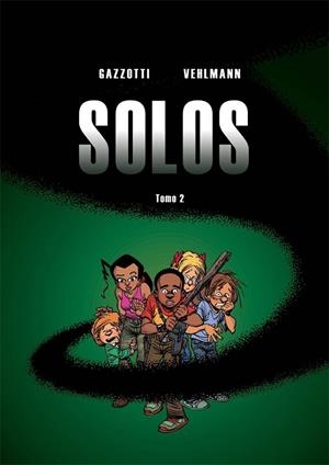 SOLOS 2 | 9788415850557 | VEHLMANN, FABIEN/GAZZOTTI, BRUNO