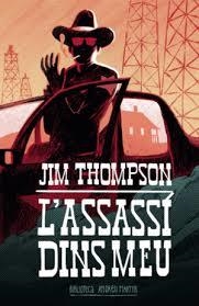 L'ASSASSÍ DINS MEU | 9788416547975 | THOMPSON, JIM