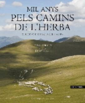 MIL ANYS PELS CAMINS DE L?HERBA | 9788495550491 | MIRALLES, FERRAN